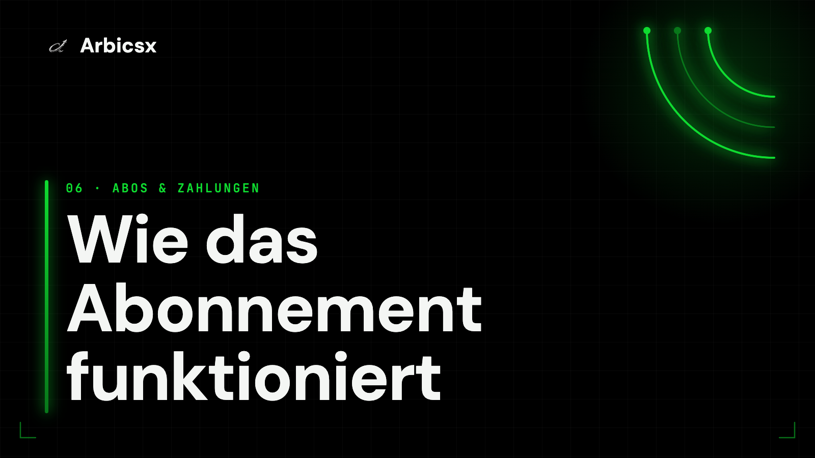 Wie das Abonnement funktioniert