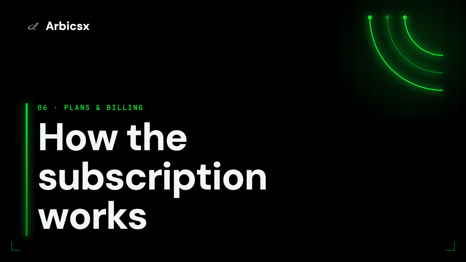 How the subscription works