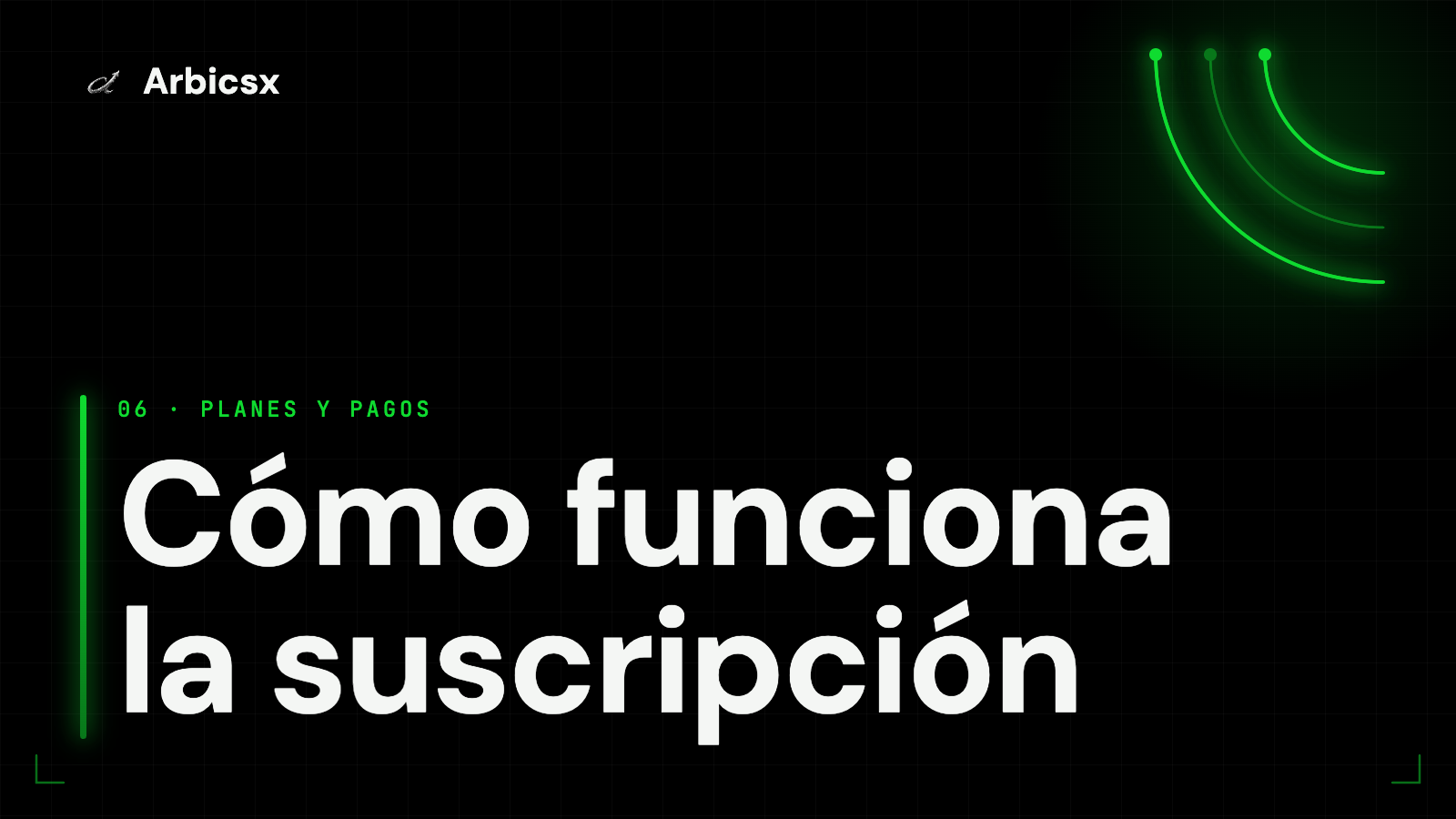 Cómo funciona la suscripción