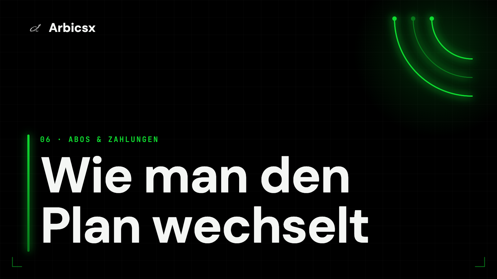 Wie man den Plan wechselt