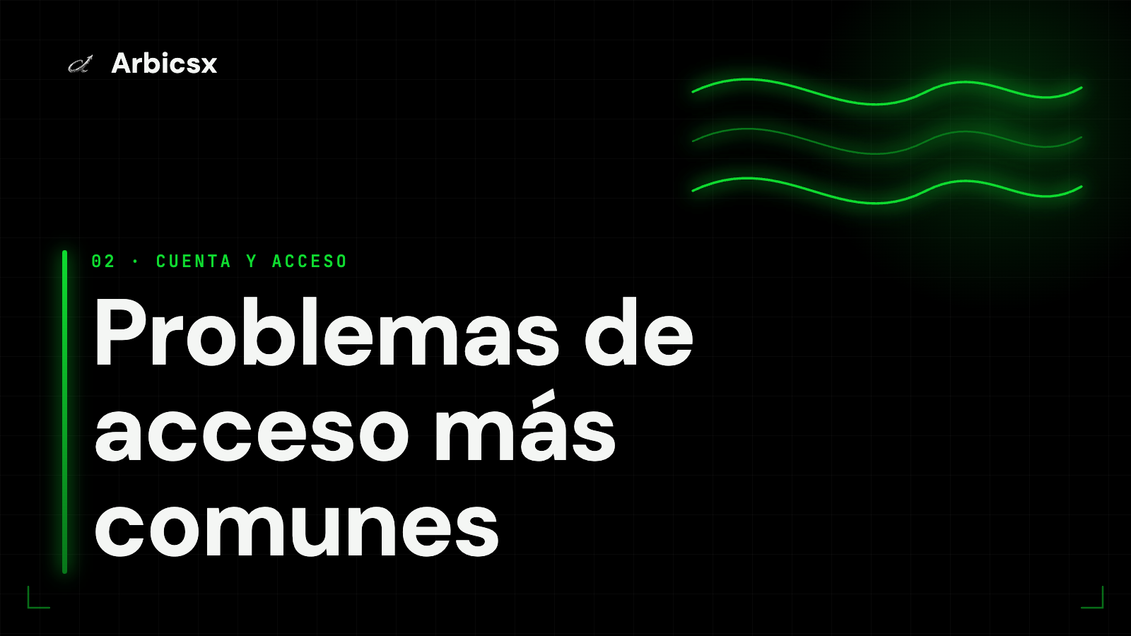 Problemas de acceso más comunes