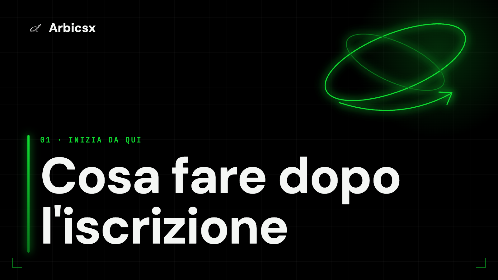 Cosa fare dopo l'iscrizione