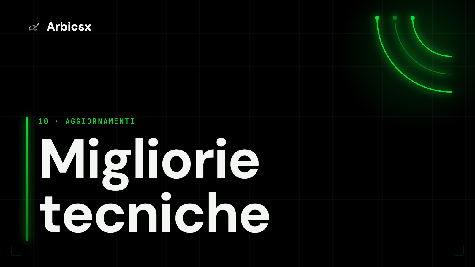 Migliorie tecniche