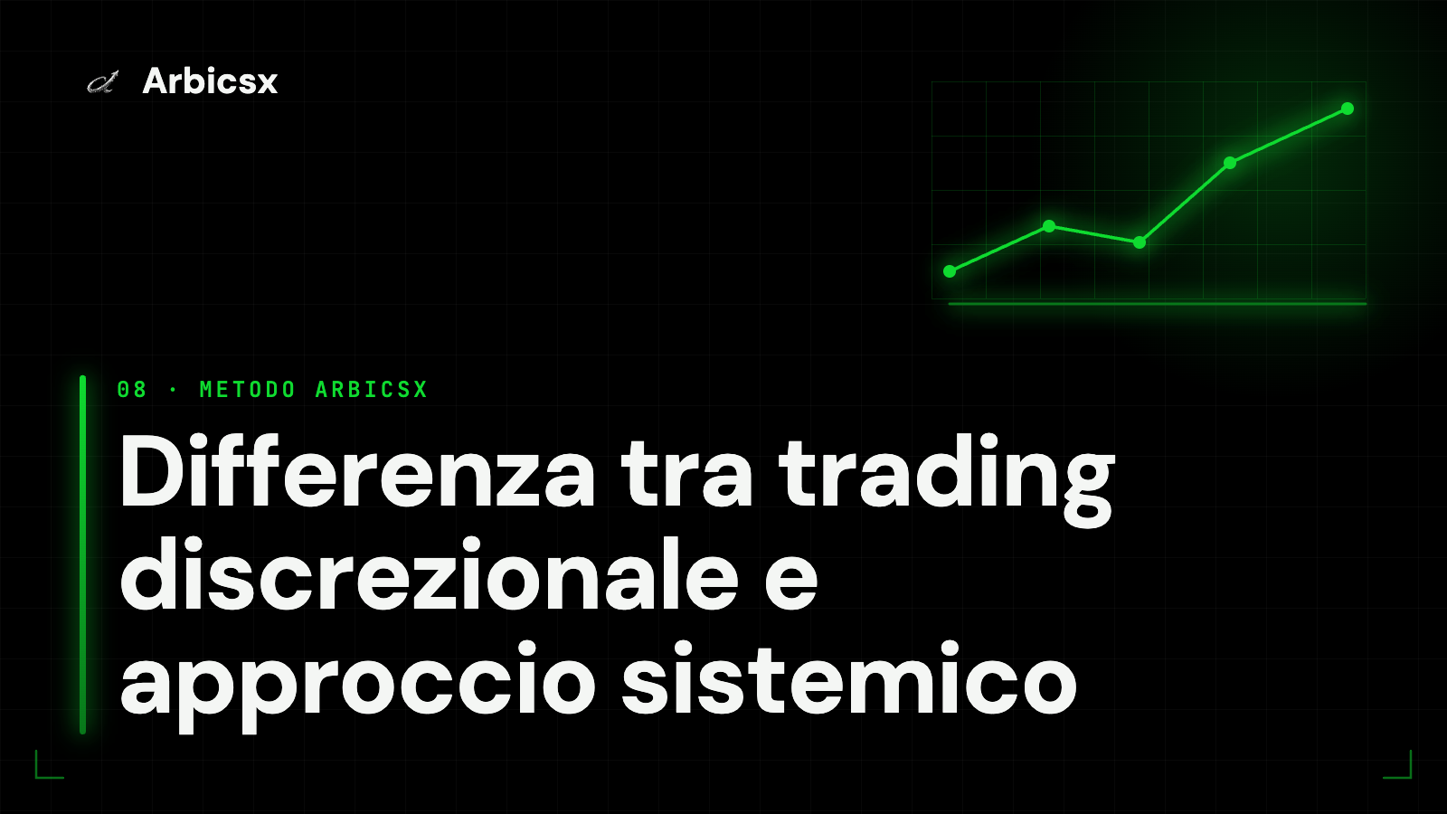 Differenza tra trading discrezionale e approccio sistemico
