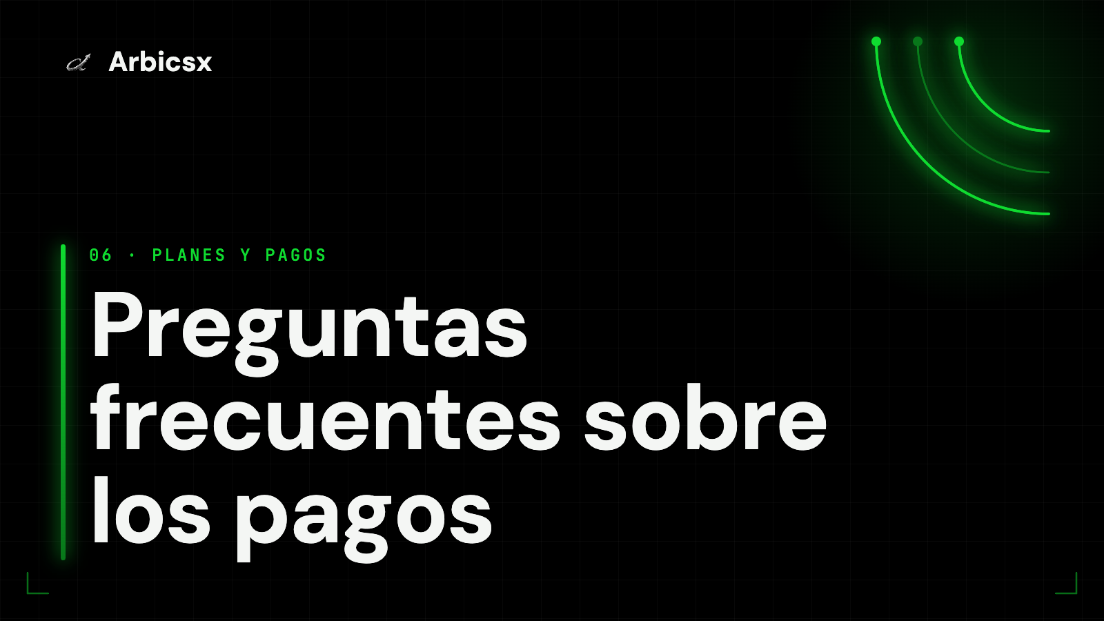 Preguntas frecuentes sobre los pagos