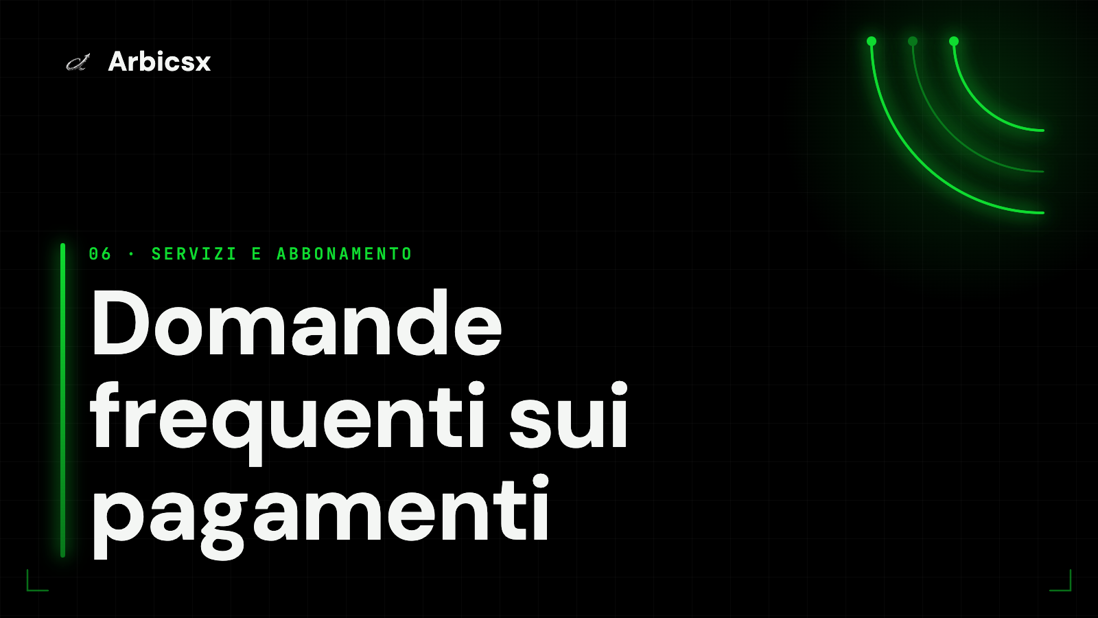 Domande frequenti sui pagamenti