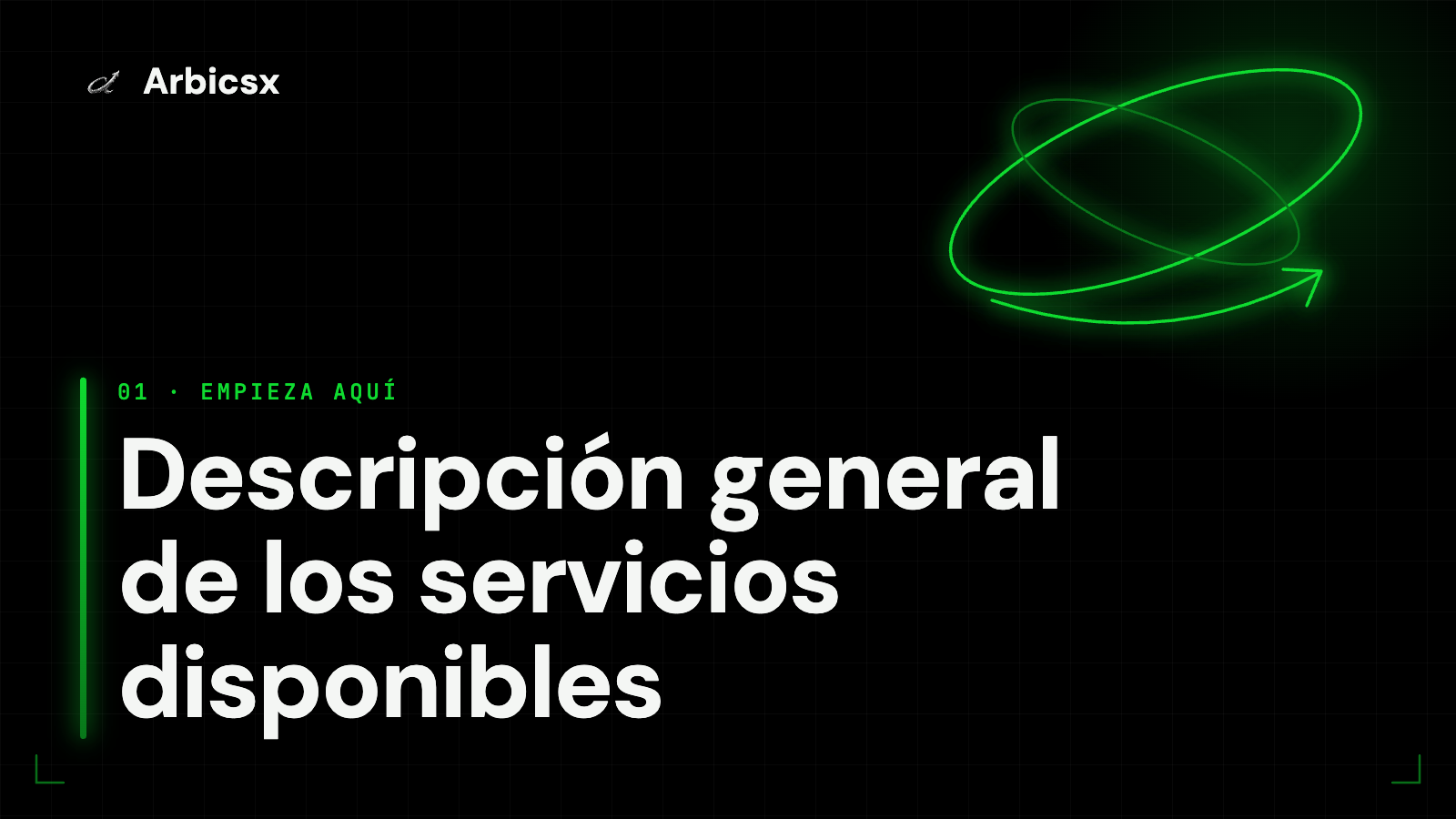 Descripción general de los servicios disponibles