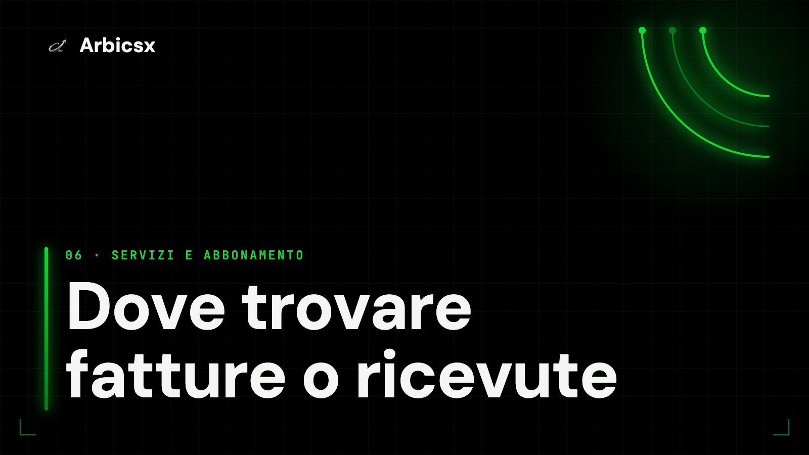 Dove trovare fatture o ricevute