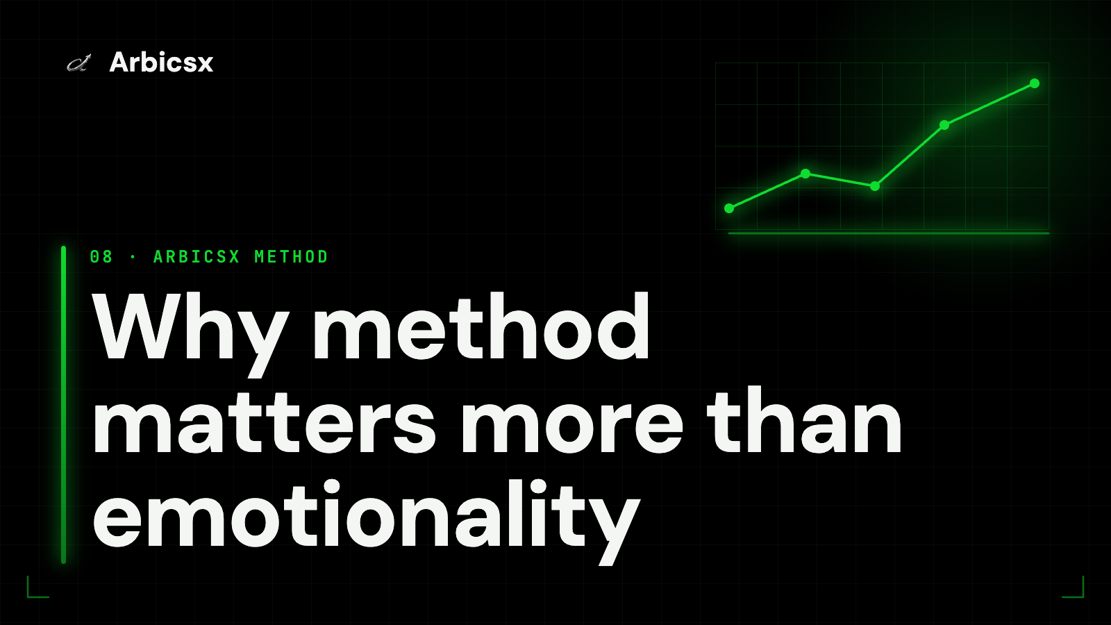 Why method matters more than emotionality