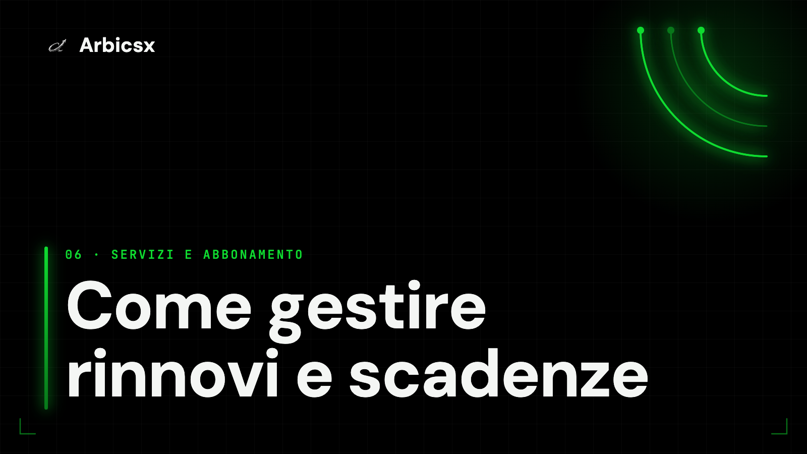 Come gestire rinnovi e scadenze