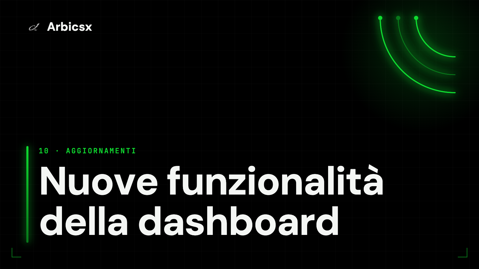 Nuove funzionalità della dashboard