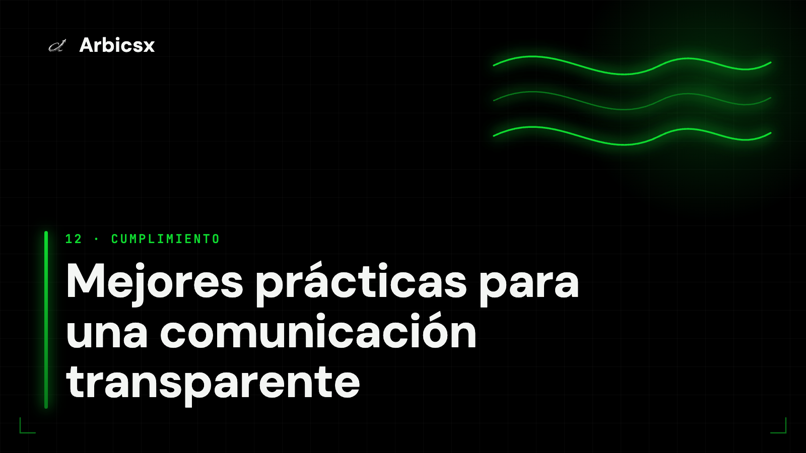 Mejores prácticas para una comunicación transparente