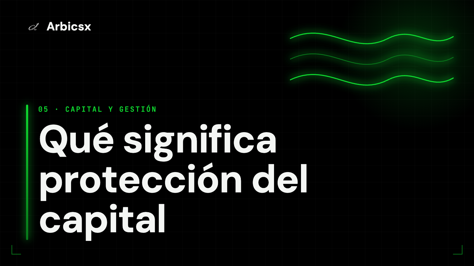 Qué significa protección del capital