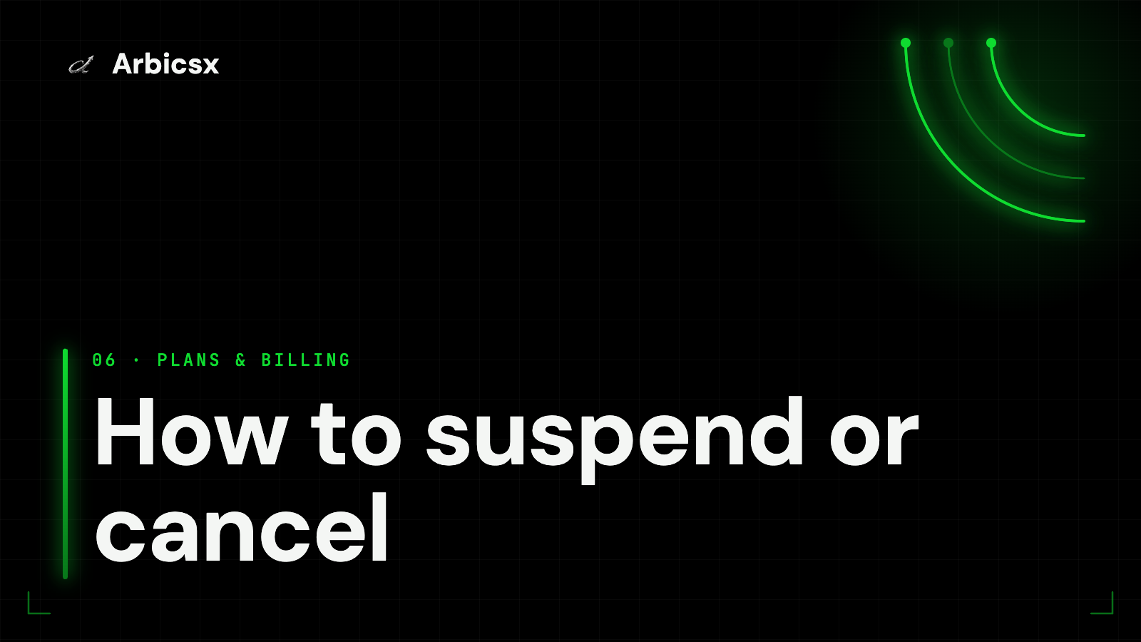 How to suspend or cancel