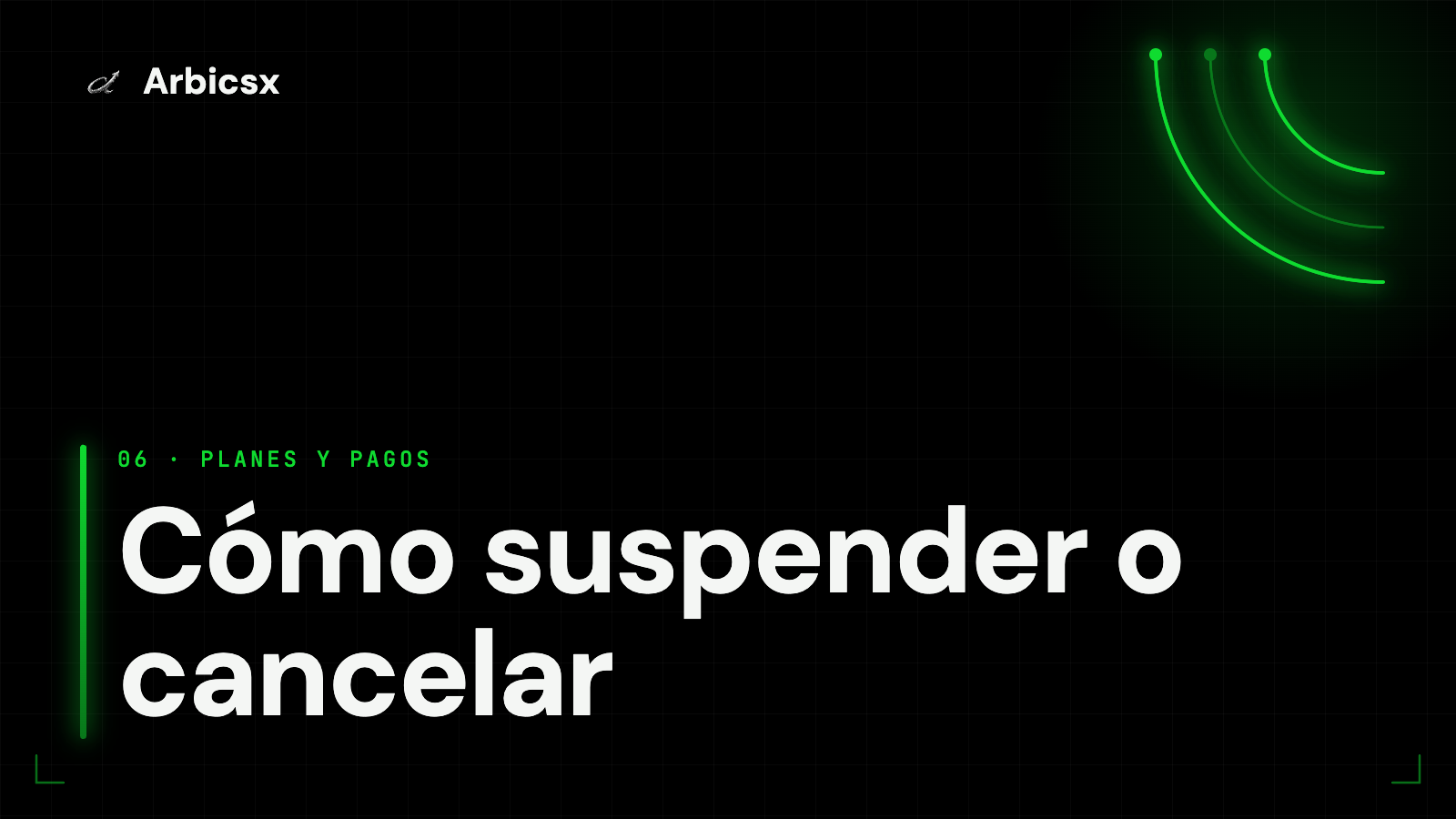 Cómo suspender o cancelar