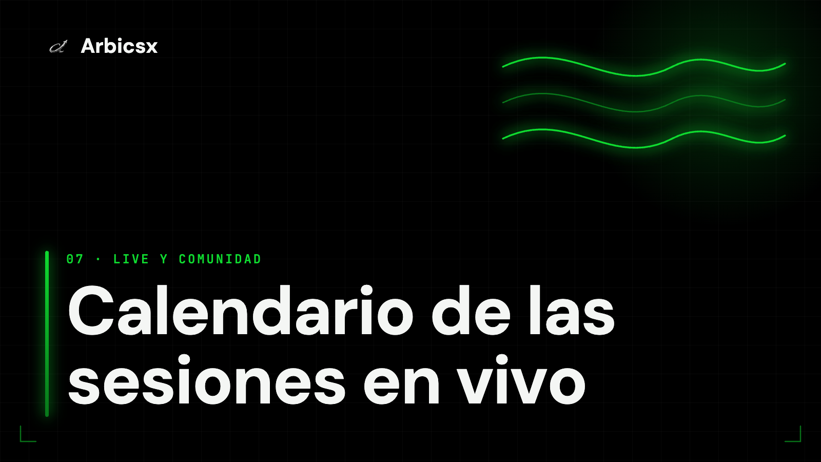 Calendario de las sesiones en vivo