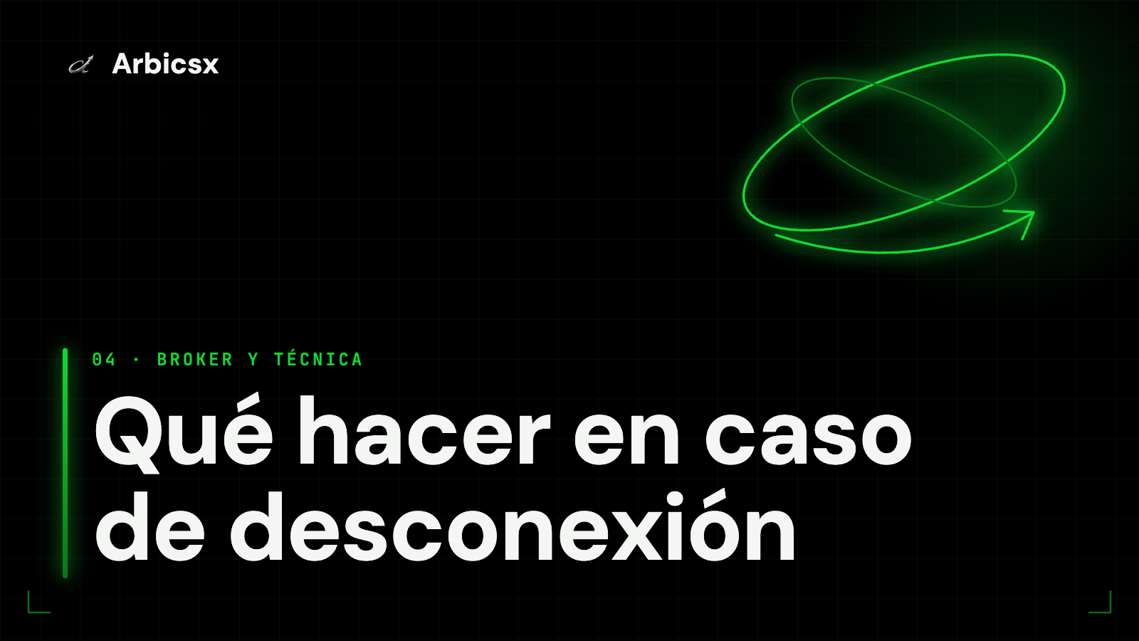 Qué hacer en caso de desconexión