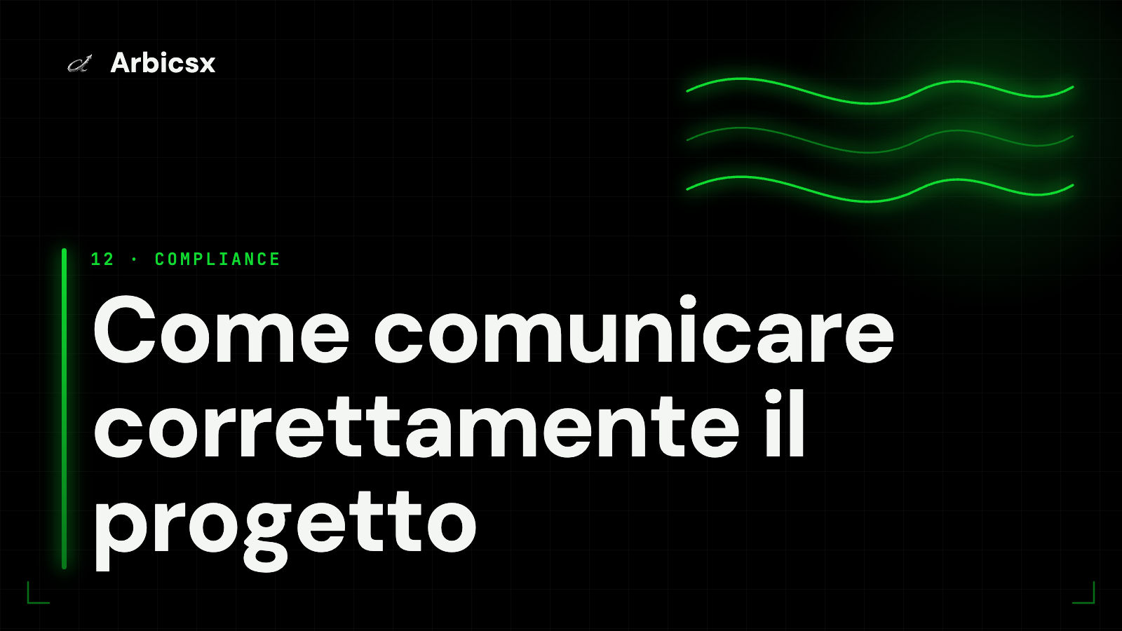 Come comunicare correttamente il progetto