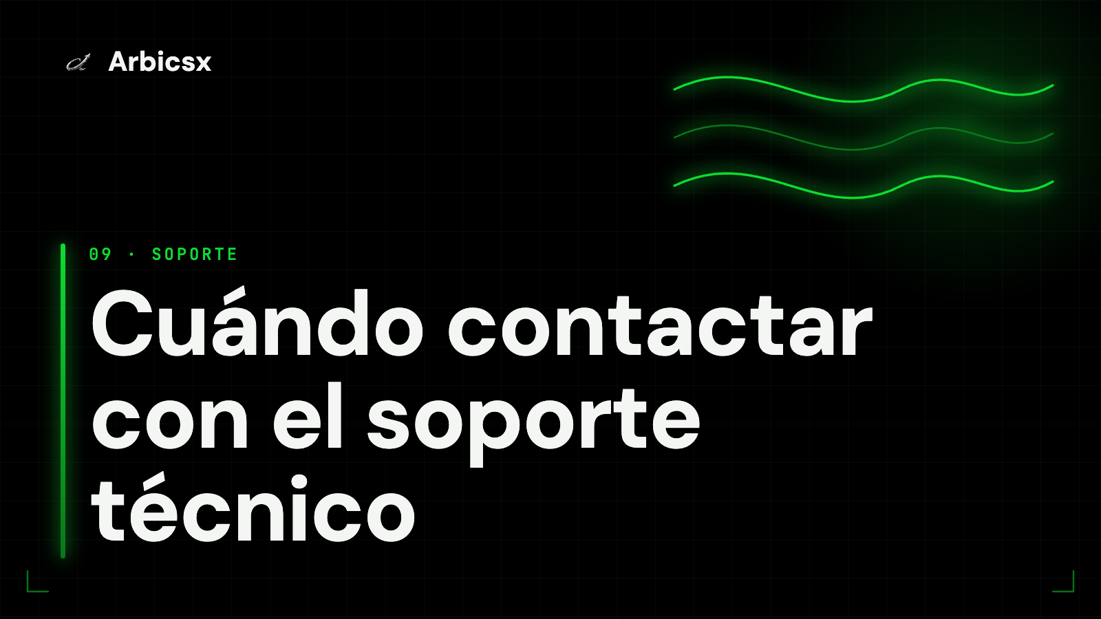 Cuándo contactar con el soporte técnico