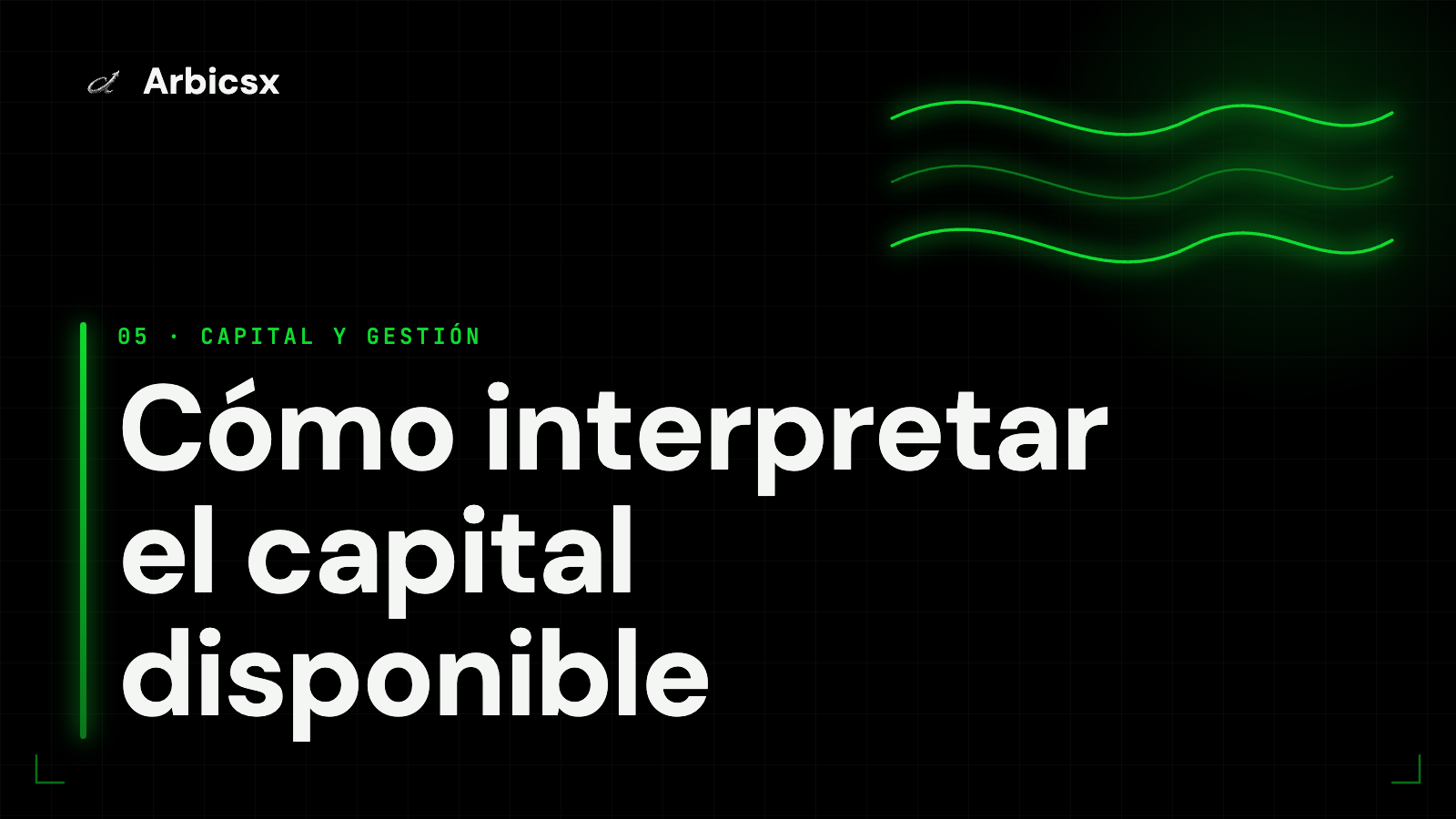 Cómo interpretar el capital disponible