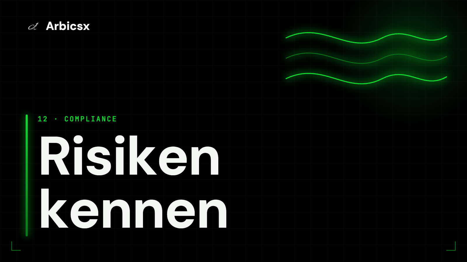 Risiken kennen