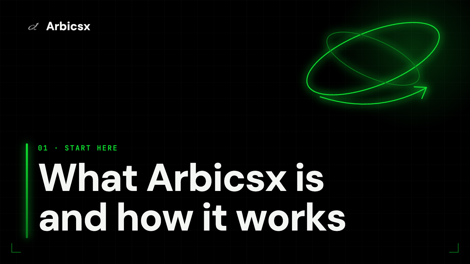 What Arbicsx is and how it works