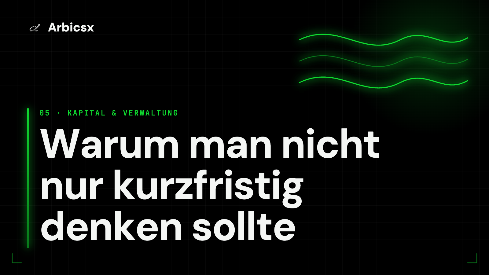 Warum man nicht nur kurzfristig denken sollte