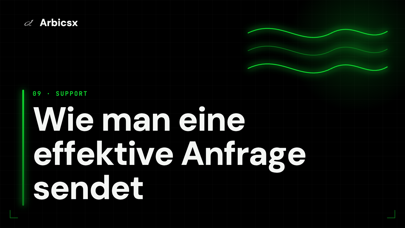 Wie man eine effektive Anfrage sendet