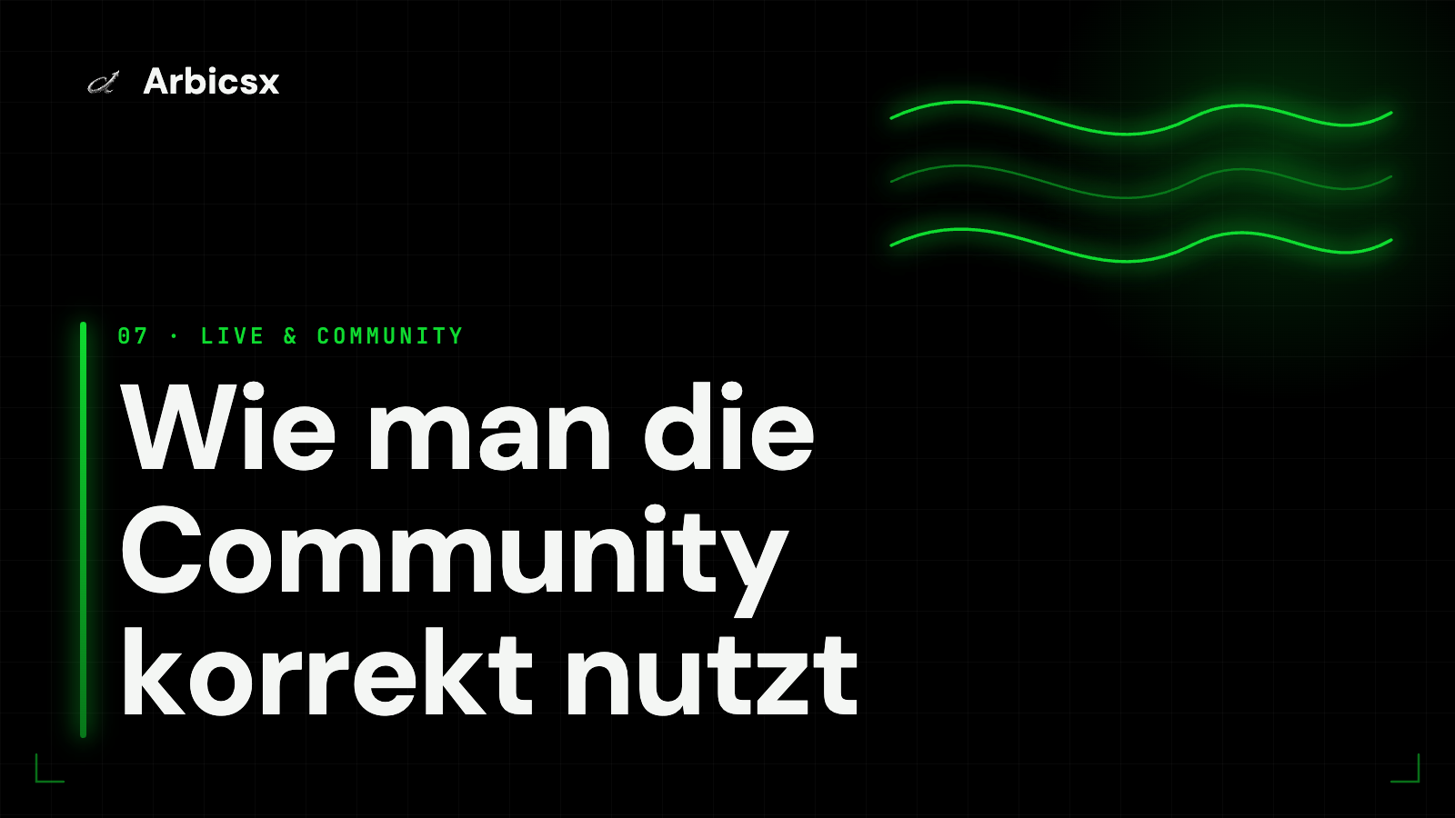 Wie man die Community korrekt nutzt