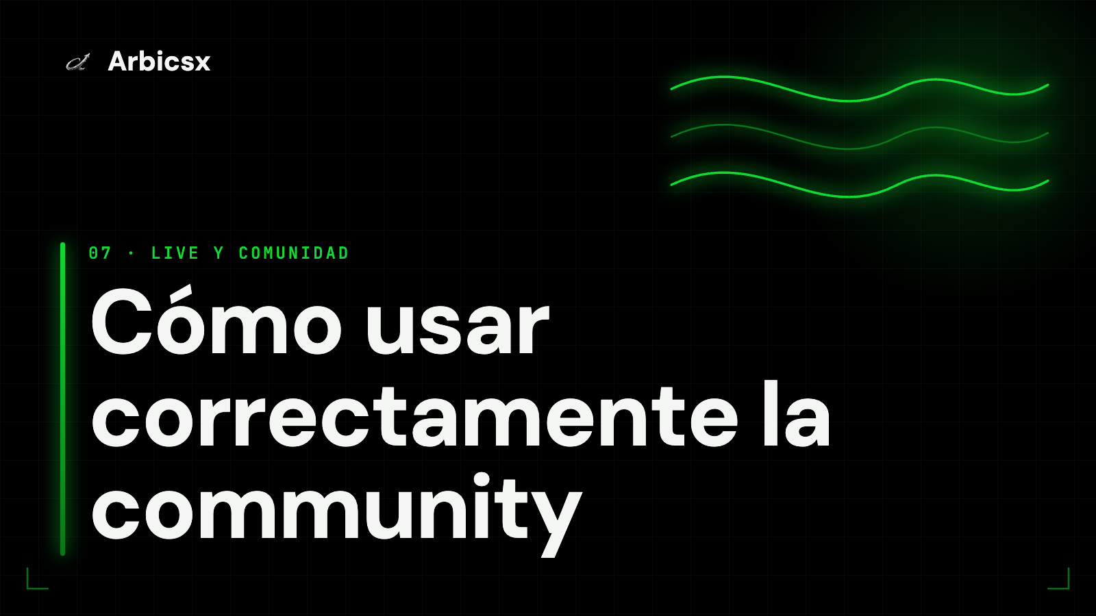 Cómo usar correctamente la community