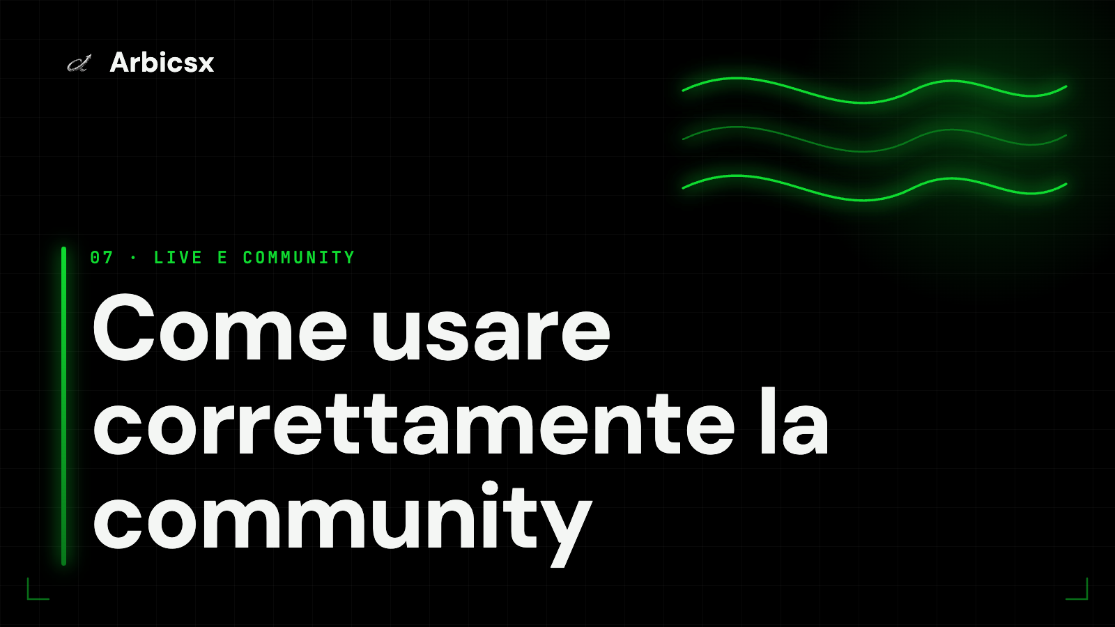 Come usare correttamente la community