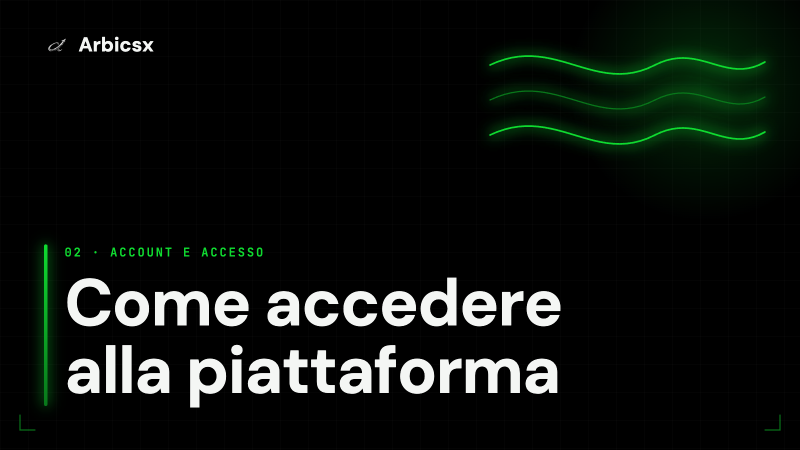 Come accedere alla piattaforma