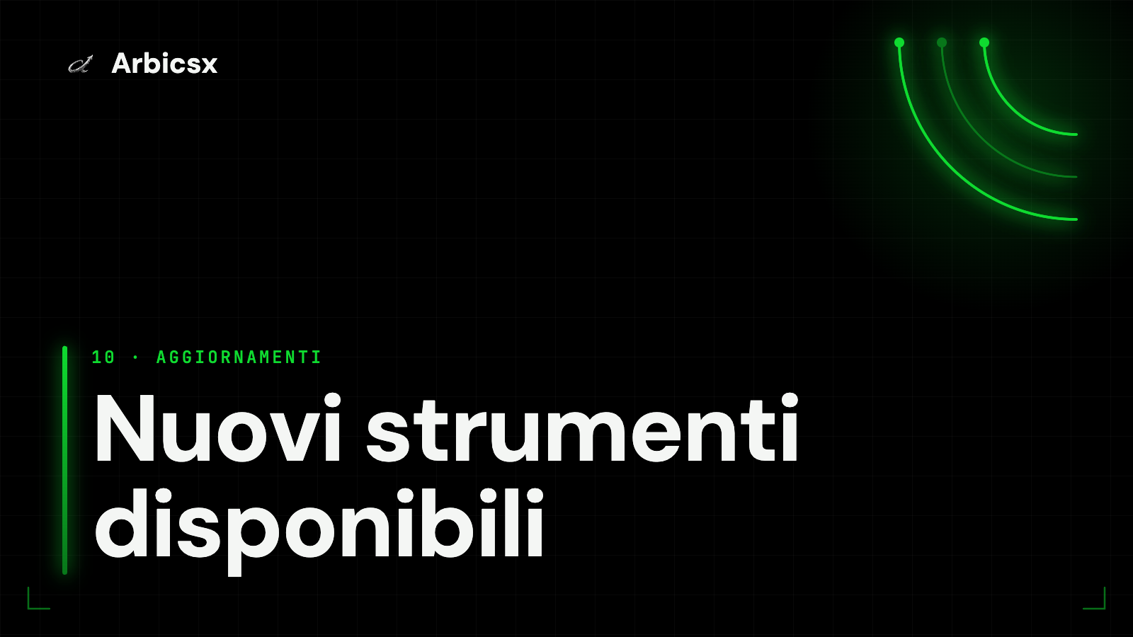 Nuovi strumenti disponibili